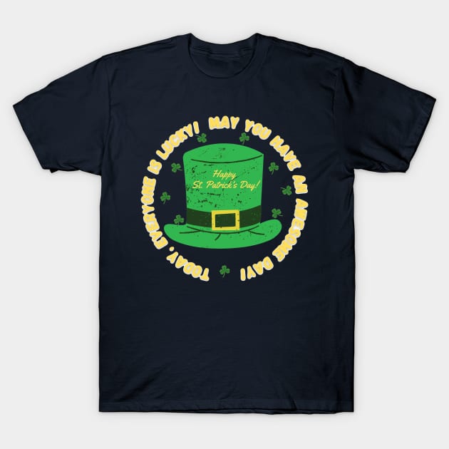 Happy St. Patrick's Day! T-Shirt by Aleks Shop